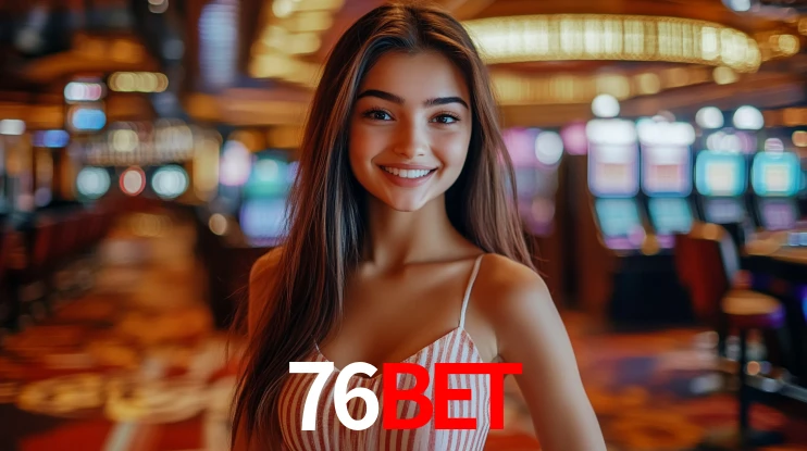 Welcome Bonus 76Bet
