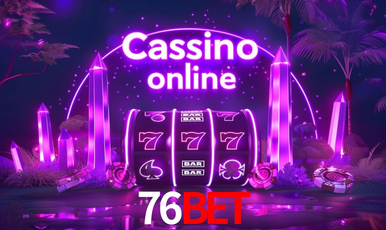 76Bet Entrar - Login Seguro Certificado